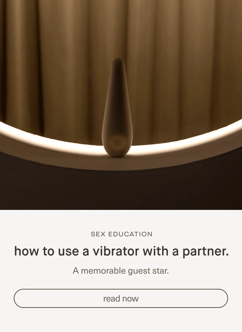 Sex Education | how to use a vibrator with a partner | A memorable guest star. | Read Now