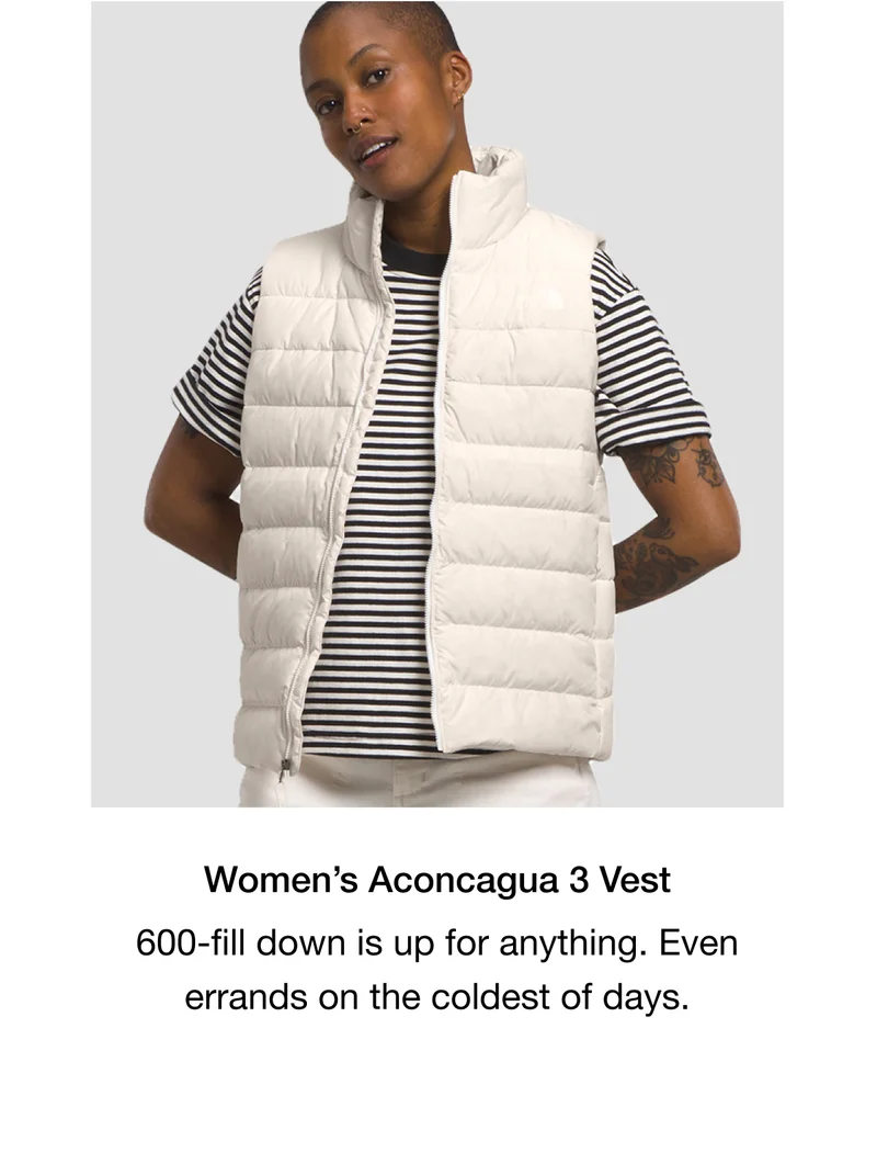 Women's Aconcagua 3 Vest 600-fill down is up for anything. Even errands on the coldest of days.