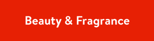 Beauty & Fragrance