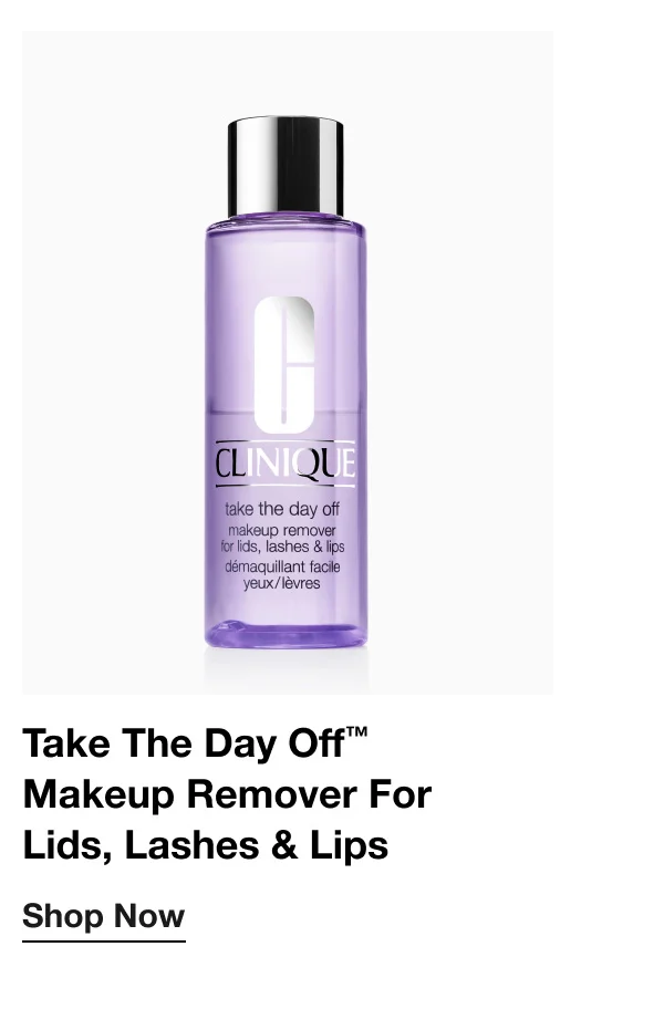 Take The Day Off™ Makeup Remover For Lids, Lashes & Lips | Shop Now