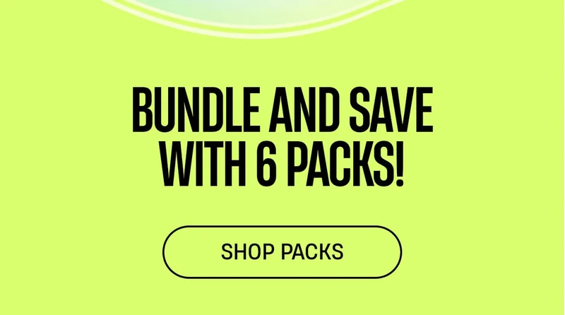 Bundle and save with 6 packs! | Shop Packs Bundle and save with 6 packs! | Shop Packs