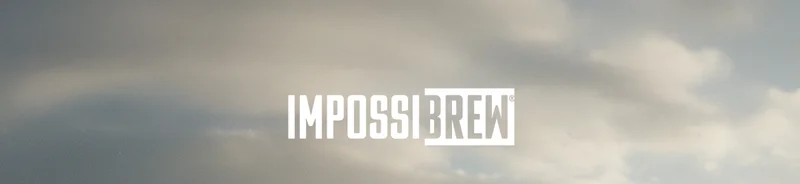 IMPOSSIBREW®