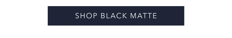 Shop Black Matte