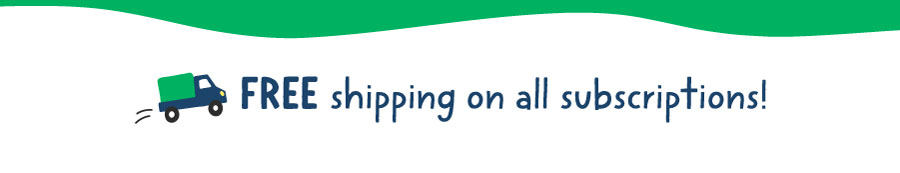 Free shipping on all subscriptions!