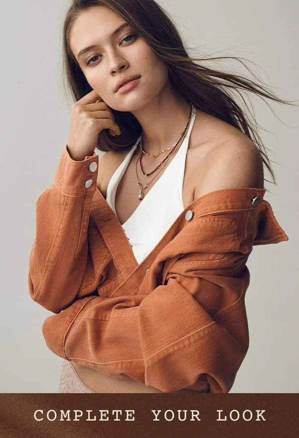 Complete your look