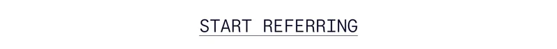 START REFERRING