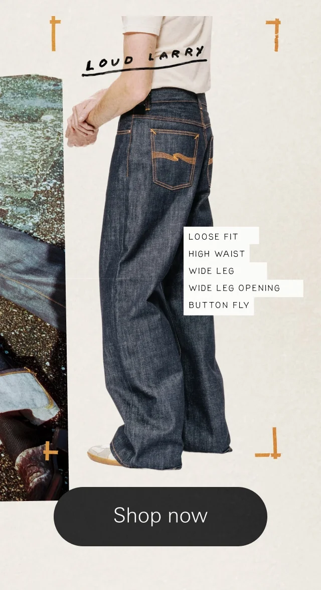 Loud Larry Dry Selvage