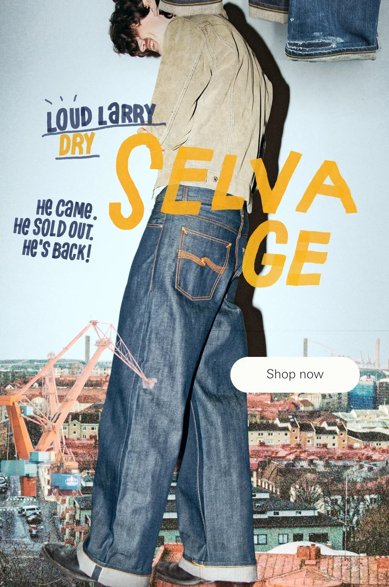 Loud Larry Dry Selvage