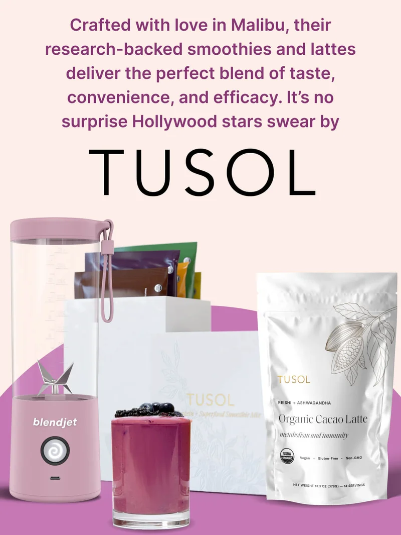 Crafted with love in Malibu, their research-backed smoothies and lattes deliver the perfect blend of taste, convenience, and efficacy. It’s no surprise Hollywood stars swear by TUSOL!