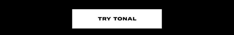 TRY TONAL