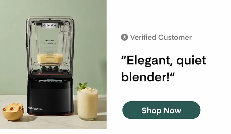 "Elegant, quiet blender!"