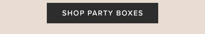 Shop Party Boxes Shop Party Boxes