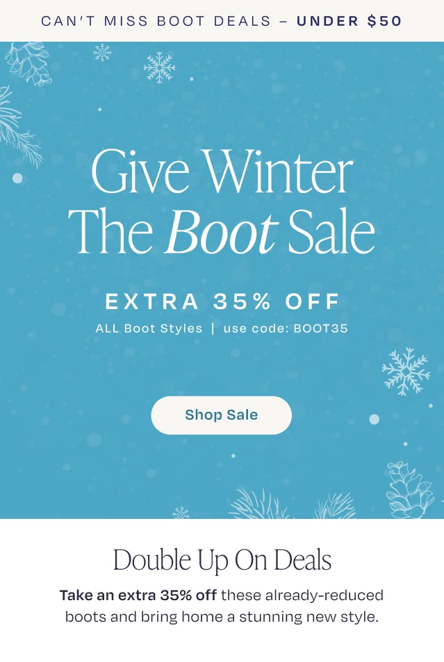 Give Winter The Boot Sale: Extra 35% OFF All Boot Styles