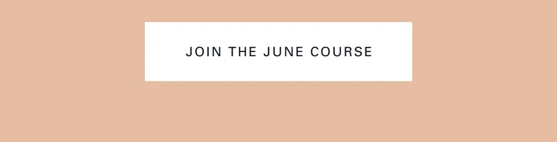 JOIN THE JUNE COURSE