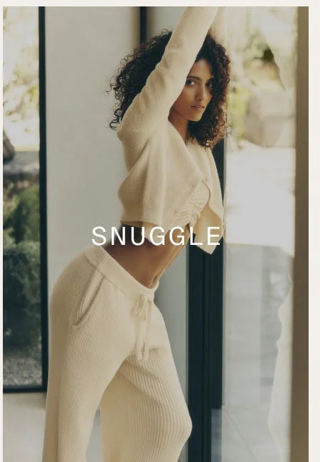 SNUGGLE