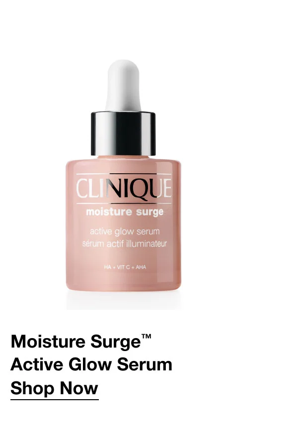 Moisture Surge™ Active Glow Serum Shop Now