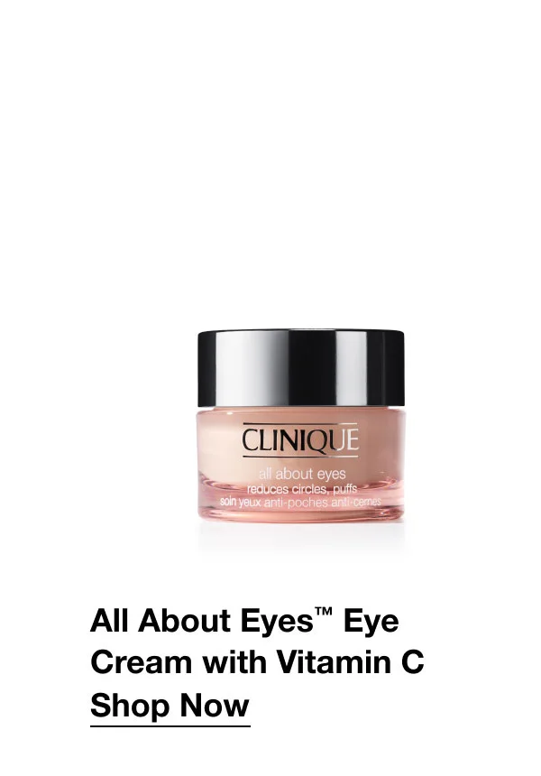 All About Eyes™ Eye Cream with Vitamin C Shop Now