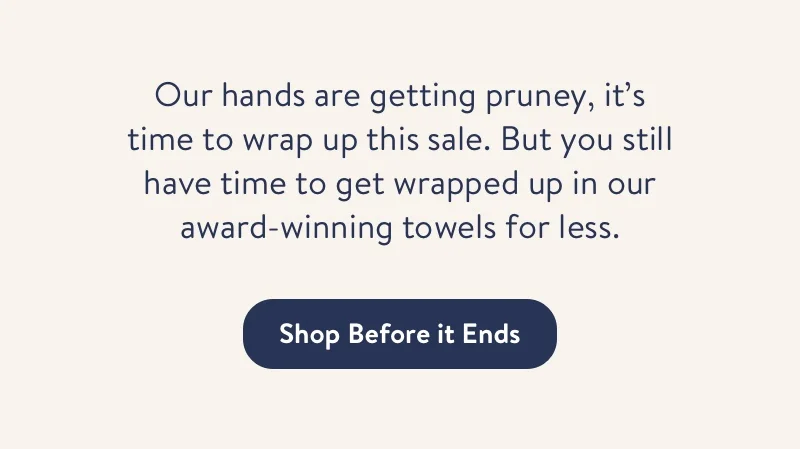 Shop before it ends