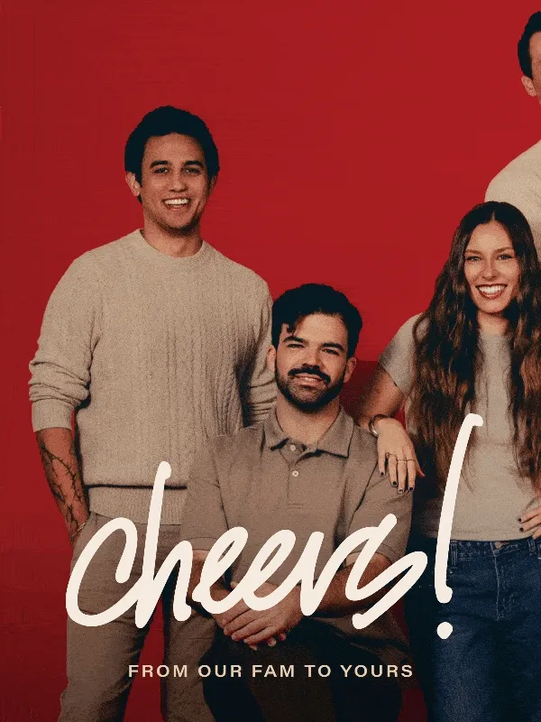 cheers! from our fam to yours