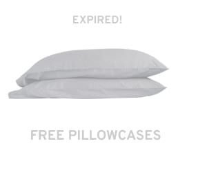 Free pillowcases