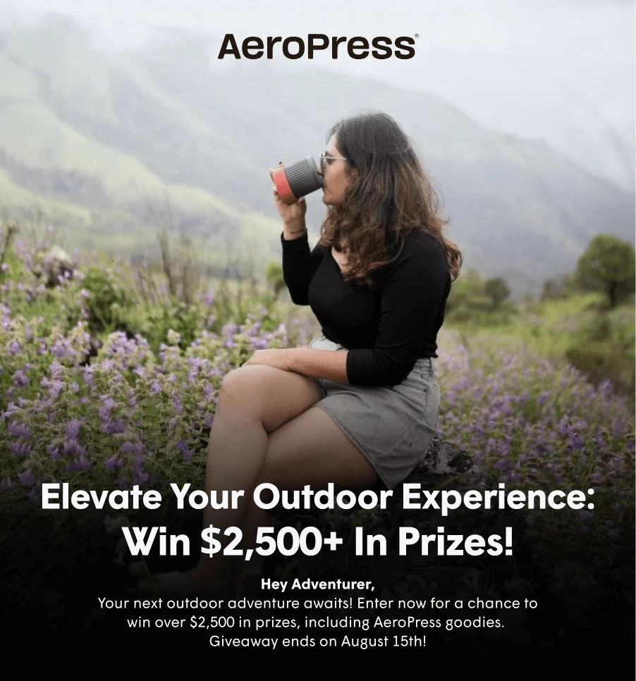 Elevate your outdoor experience. Win Prizes