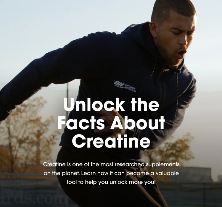 Unlock the Facts About Creatine Creatine is one of the most researched supplements on the planet. Learn how it can become a valuable tool to help you unlock more you!