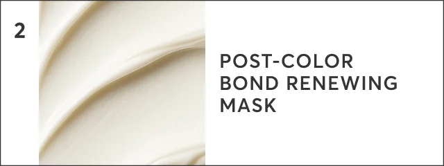 2. Post-Color Bond Renewing Mask