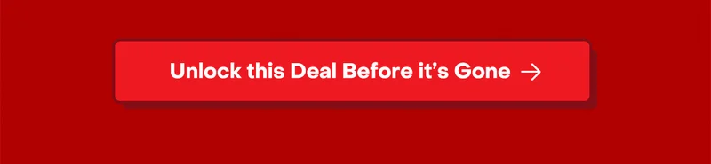 Unlock this deal before it's gone.