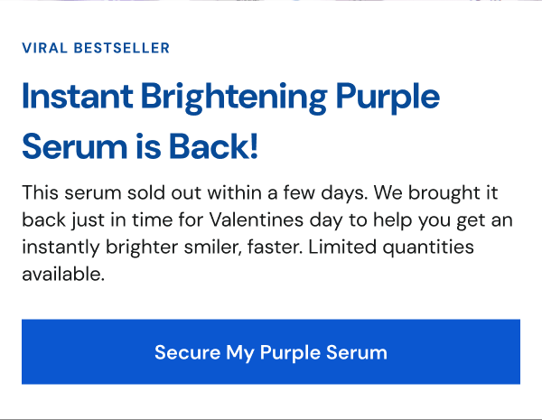 Instant Brightening Purple Serum is Back