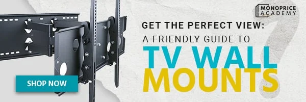 Get the Perfect View: A Friendly Guide to TV Wall Mounts