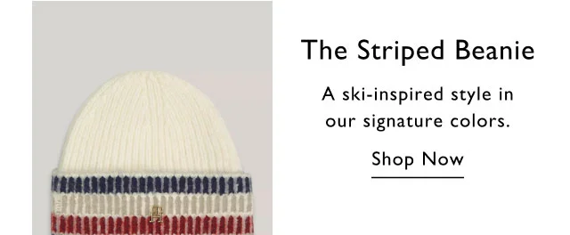 The striped beanie                                            A ski-inspired style in our signature colors.                                            Shop now