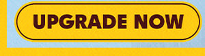 UPGRADE NOW