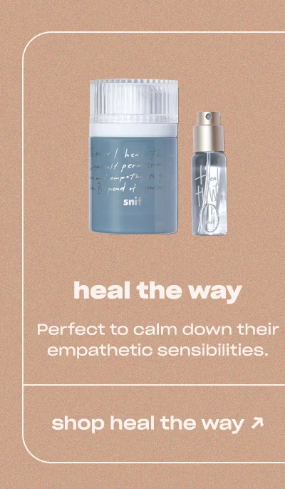 heal the way Perfect to calm down their empathetic sensibilities.