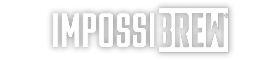 IMPOSSIBREW