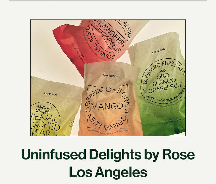 Rose Los Angeles Uninfused Delights