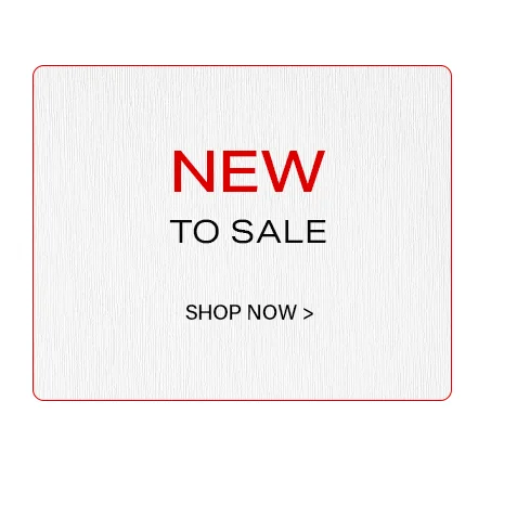 Red-bordered white button with "NEW TO SALE" in red and black text, offering a "SHOP NOW" call to action. Discover new discounted products.