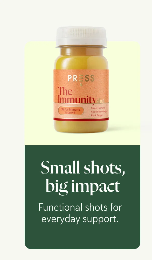Small shots, big impact Functional shots for everyday support.
