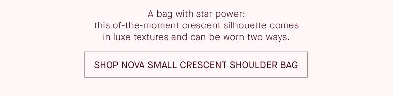 SHOP NOVA SMALL CRESCENT SHOULDER BAG