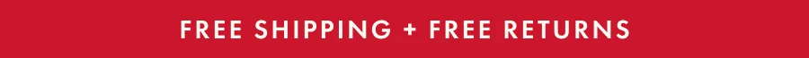 Free Shipping & Free Returns