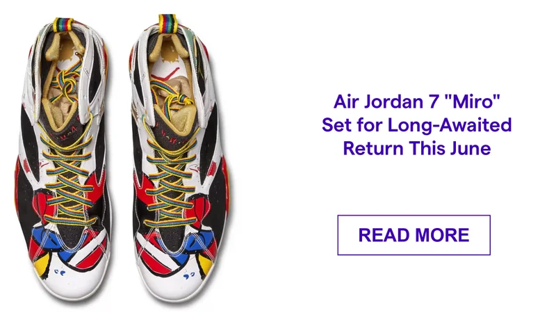 Air Jordan 7 "Miro" Set for Long-Awaited Return This June