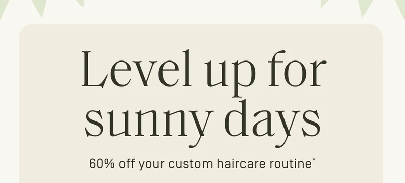 Level up for sunny days