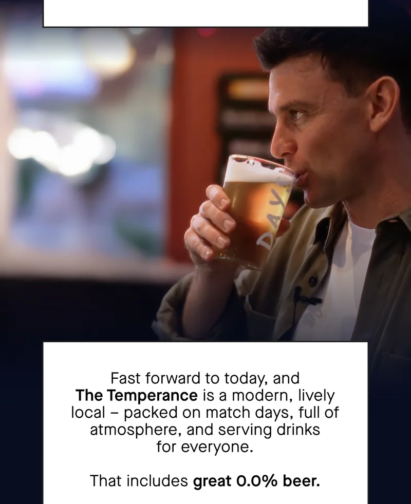 Fast forward to today, and The Temperance is a modern, lively local – packed on match days, full of atmosphere, and serving drinks for everyone.