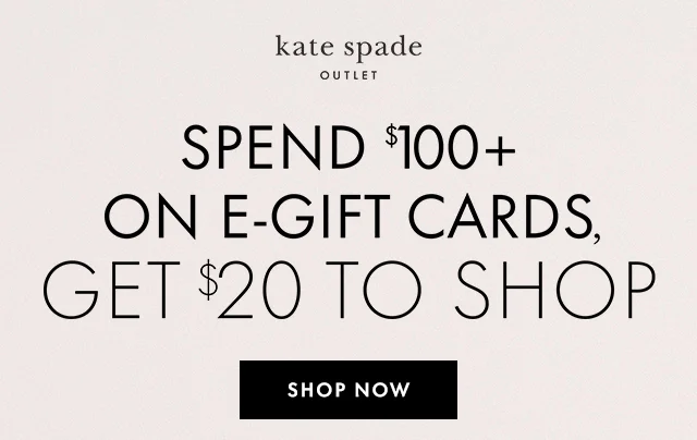 SPEND 100+ ON E-GIFT CARDS, GET $20 TO SHOP