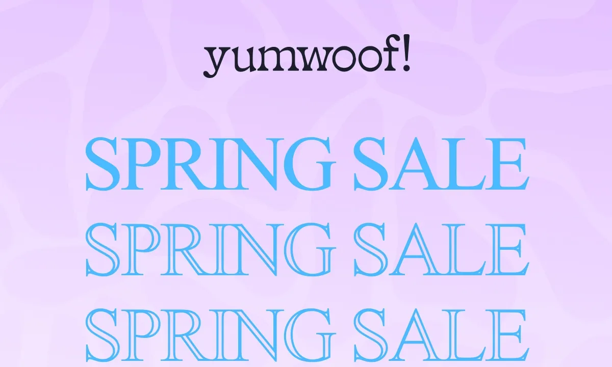 yumwoof! | SPRING SALE