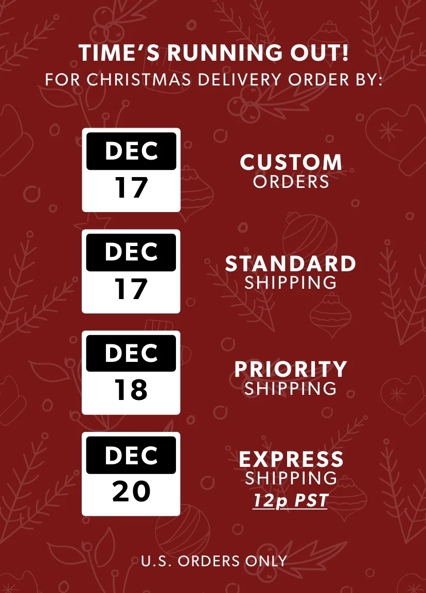 Time's Running Out! Shipping deadlines for Christmas Time's Running Out! Shipping deadlines for Christmas