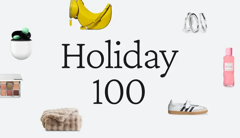 Text Holiday 100 surrounded by gift items including a yellow handbag, silver rings, pink skincare bottle, white sneaker, beige blanket, makeup palette, and wireless earbuds.