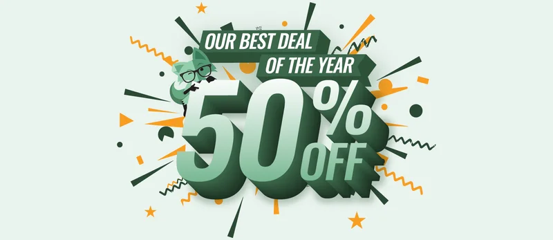 Our Best Deal Of The Year - 50% off