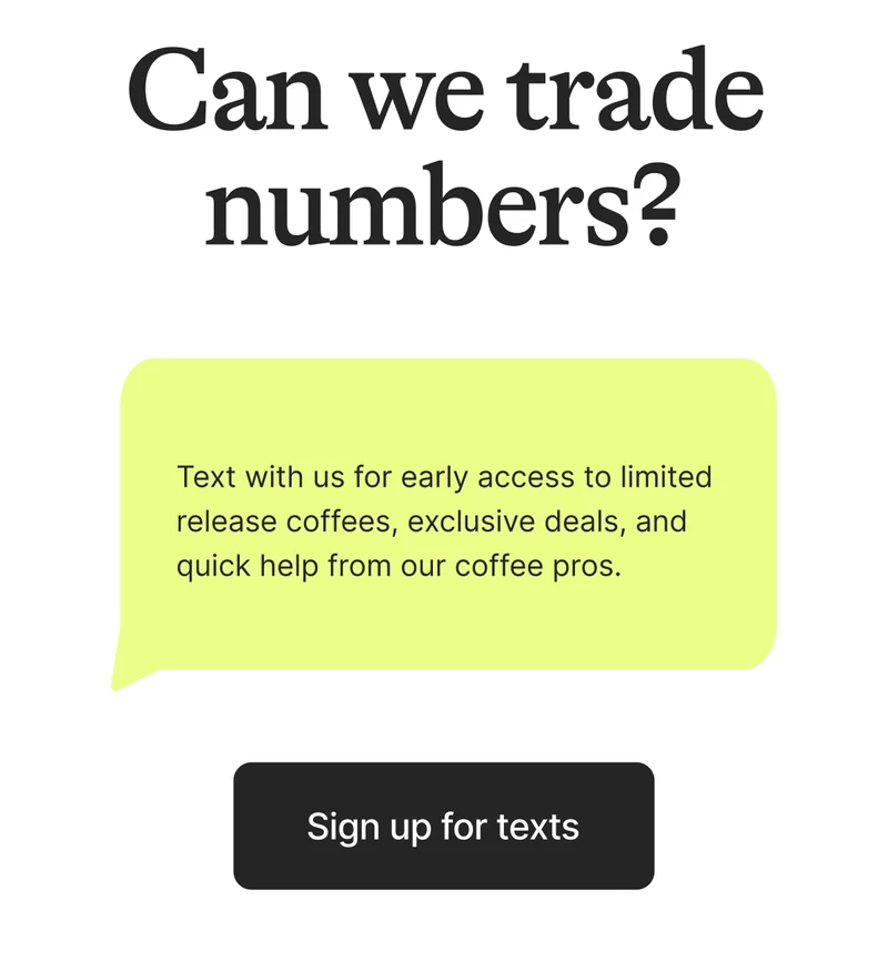Can we trade numbers? Sign up for texts