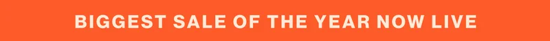 BIGGEST SALE OF THE YEAR NOW LIVE