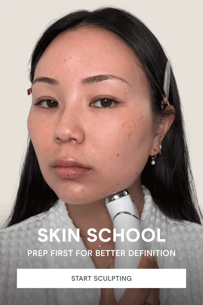 Skin School: Prep First for Better Definition. Click here to start sculpting!